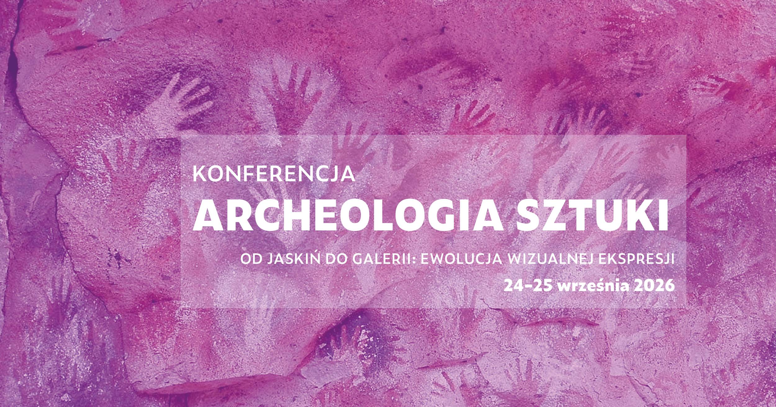 Archeologia sztuki. Od jaskiń do galerii: ewolucja wizualnej ekspresji