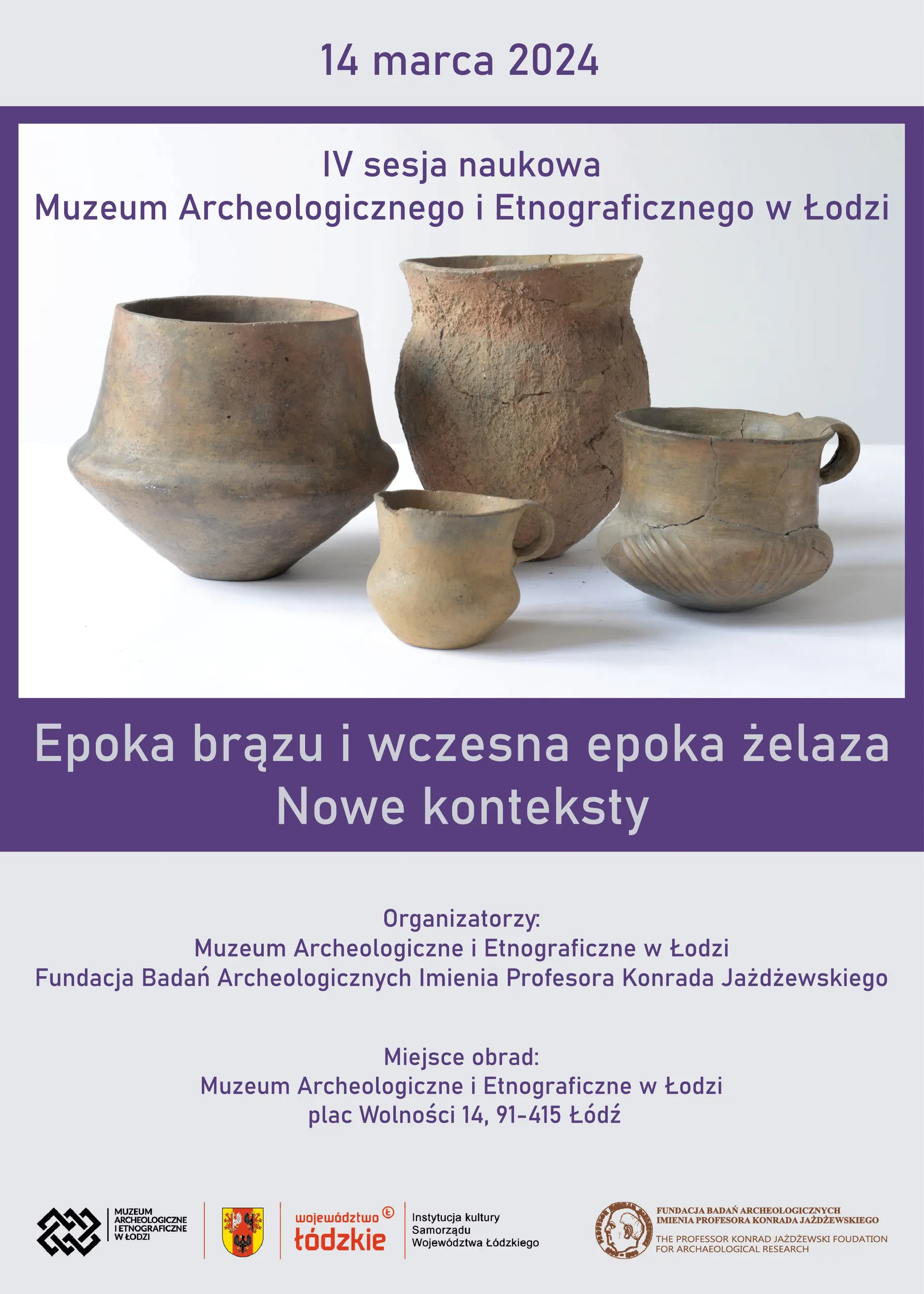Fundacja Badań Archeologicznych Imienia Profesora Konrada Jażdżewskiego, Muzeum Archeologiczne i Etnograficzne w Łodzi