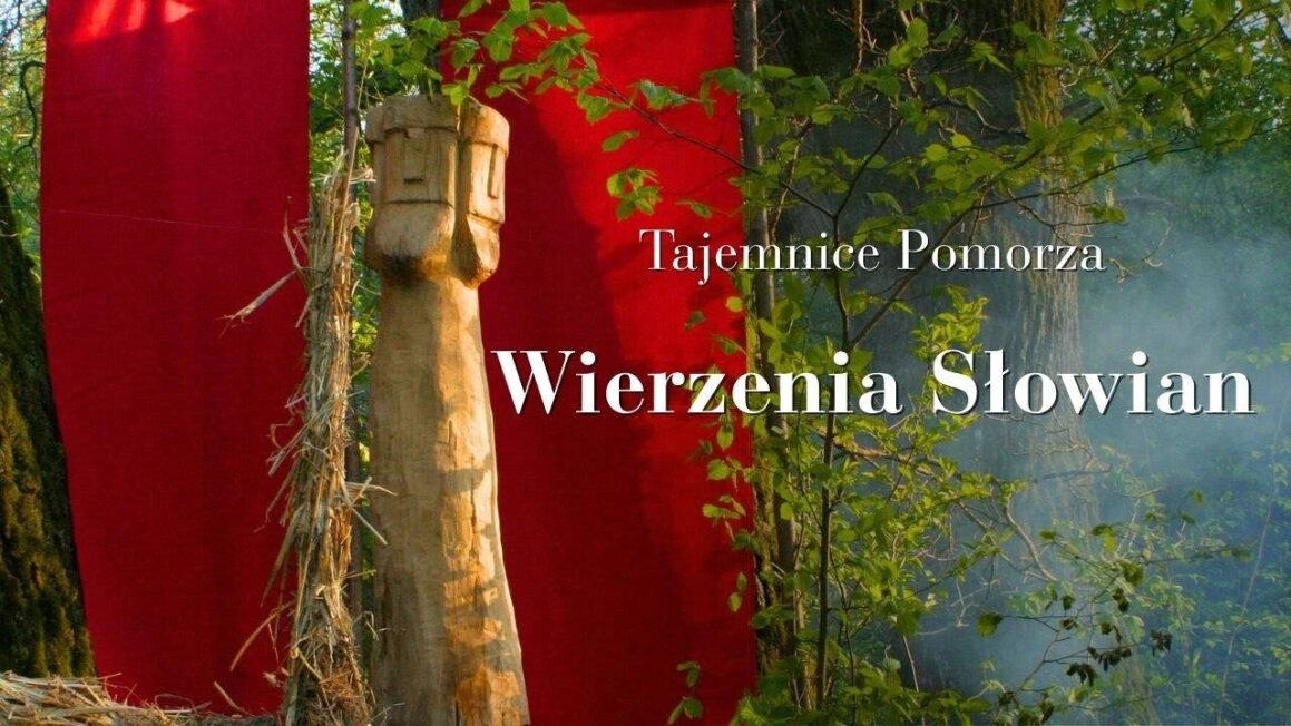 Tajemnice Pomorza. Wierzenia Słowian Thumbnail