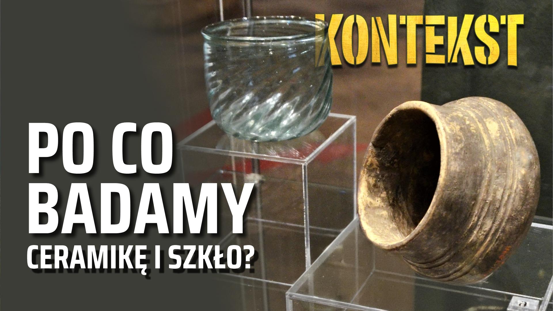 Ceramika Szklo Archeologia