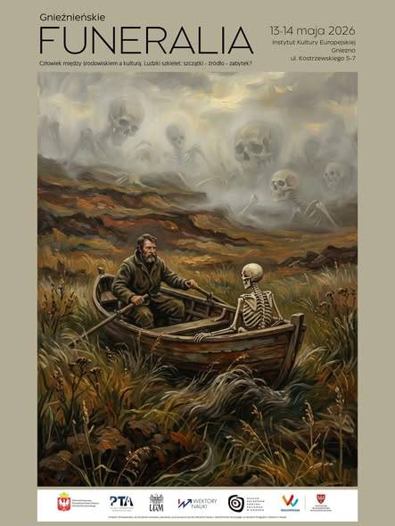 Polskie Towarzystwo Antropologiczne, Muzeum Początków Państwa Polskiego w Gnieźnie, Instytut Kultury Europejskiej UAM