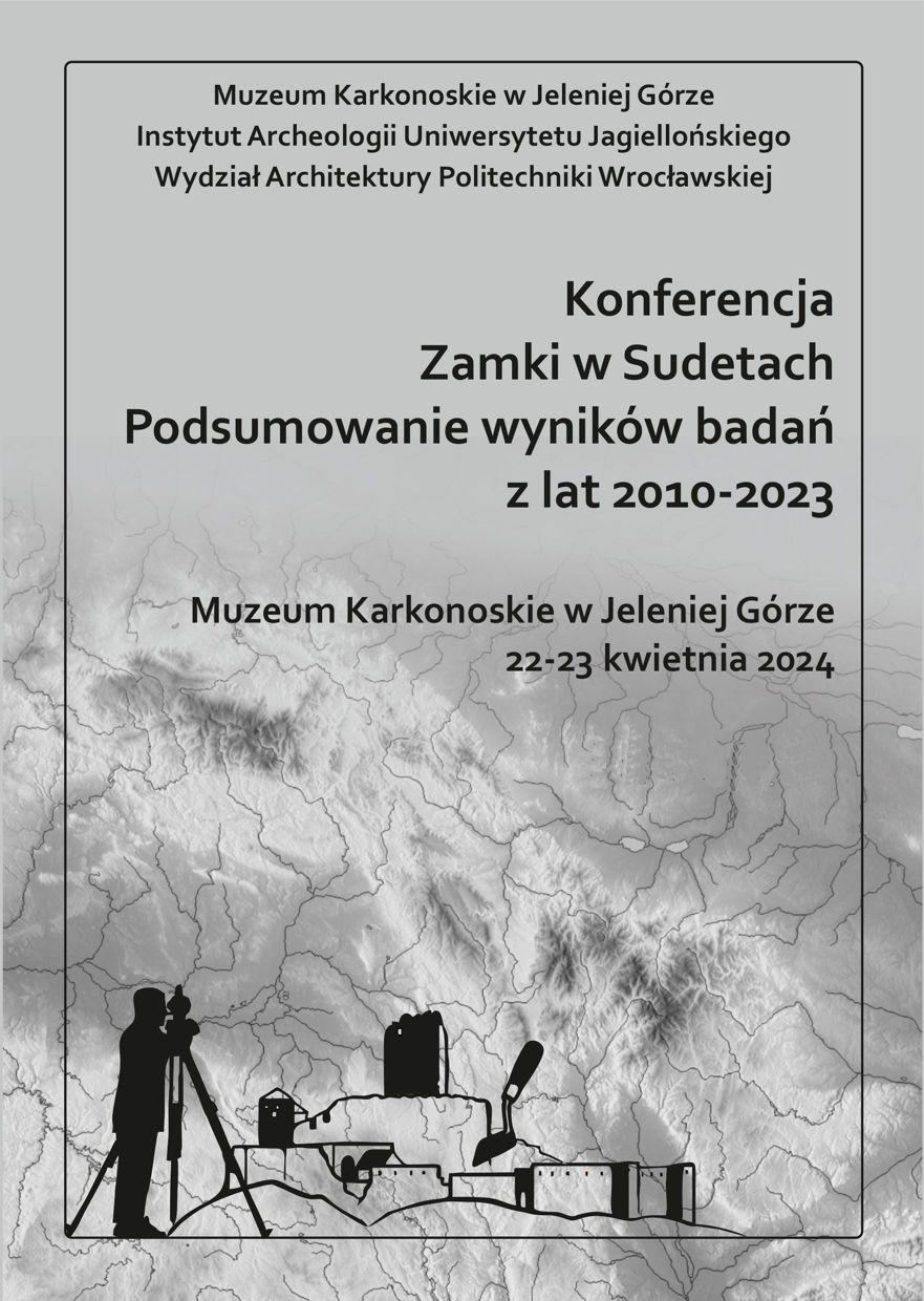 Muzeum Karkonoskie w Jeleniej Górze, Wydział Architektury Politechniki Wrocławskiej, Instytut Archeologii Uniwersytetu Jagiellońskiego