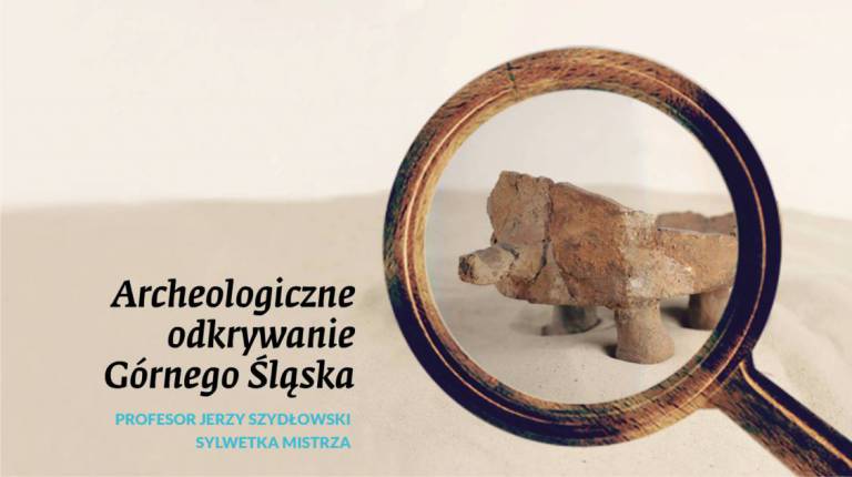 Archeologiczne odkrywanie Górnego Śląska