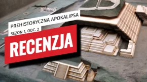 Prehistoryczna Apokalipsa Episode 2